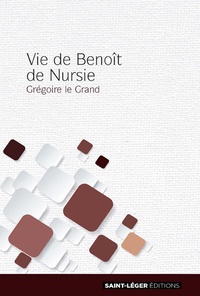  Grégoire le Grand - Vie de Benoît de Nursie.