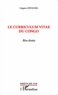 Grégoire Léfouoba - Le curriculum vitae du Congo - Rive droite.