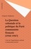 La Question coloniale et la politique du Parti communiste français. 1944-1947, crise de l'impérialisme colonial et mouvement ouvrier