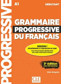 Grammaire progressive du français débutant A1