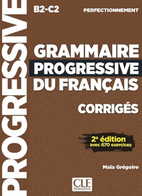 Grammaire progressive du français perfectionnement B2-C2