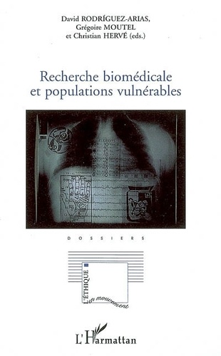 Grégoire Moutel et David Rodríguez-Arias - Recherche biomédicale et populations vulnérables.