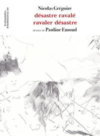 Désastre ravalé ravaler désastre