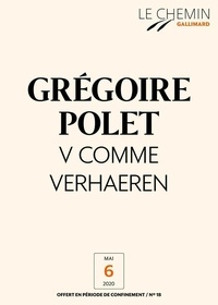 Grégoire Polet - Le Chemin (N°18) - V comme Verhaeren.