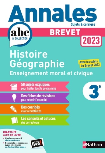Annales Brevet - Histoire-Géographie - Enseignement Moral et Civique 3e. Sujets & corrigés  Edition 2023