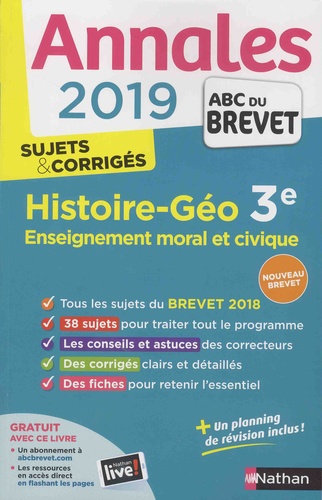 Histoire-Géographie, Enseignement moral et civique 3e. Sujets & corrigés  Edition 2019 - Occasion