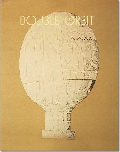 Grégoire Pujade-Lauraine - Double orbit.