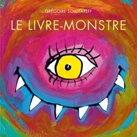 Grégoire Solotareff - Le livre-monstre.