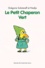 Le Petit Chaperon Vert