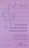 Grégoire Tosser - Les Dernieres Oeuvres De Dimitri Chostakovitch. Une Esthetique Musicale De La Mort (1969-1975).