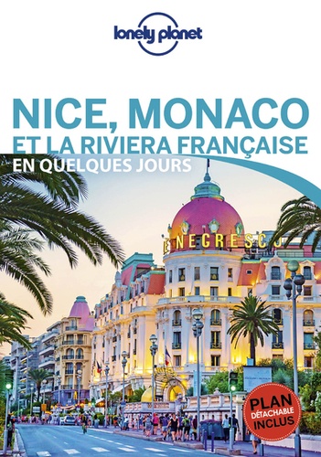 Nice, Monaco et la Riviera française en quelques jours  avec 1 Plan détachable