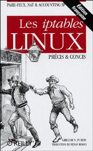 Gregor-N Purdy - Les iptables Linux.