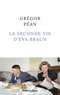 Grégor Péan - La seconde vie d'Eva Braun.