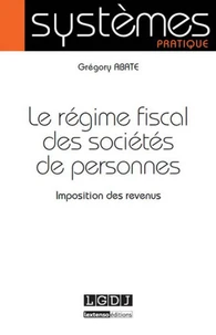 Le régime fiscal des sociétés de personnes