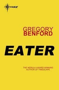 Gregory Benford - Eater.