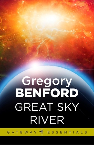 Great Sky River. Galactic Centre Book 3