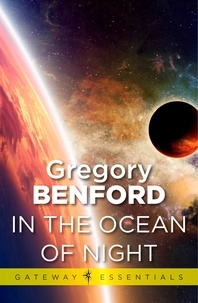 Gregory Benford - In the Ocean of Night - Galactic Centre Book 1.