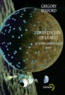 Gregory Benford - Le centre galactique Tome 1 : Dans l'océan de la nuit.