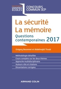 Grégory Bozonnet et Abdelmajid Tkoud - La sécurité ; La mémoire - Questions contemporaines.