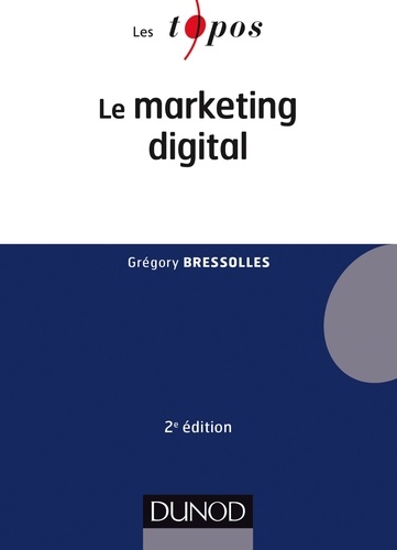 Le marketing digital 2e édition
