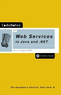 CodeNotes for Web Services in Java and .NET