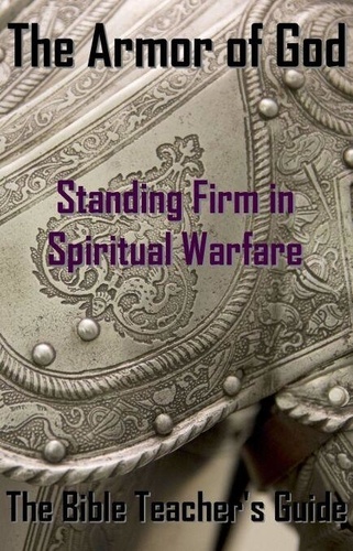 The Armor of God: Standing Firm in Spiritual... de Gregory Brown - ePub ...