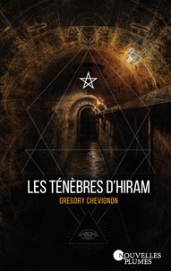 Grégory Chevignon - Les ténèbres d'Hiram.