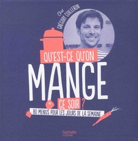 Quest-ce-quon mange ce soir ? - 80 menus pour les jours de la semaine.pdf