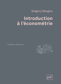 Grégory Denglos - Introduction à l'économétrie - Cours et exercices.