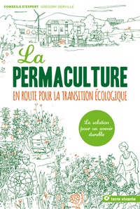 Grégory Derville - La permaculture - En route pour la transition écologique.