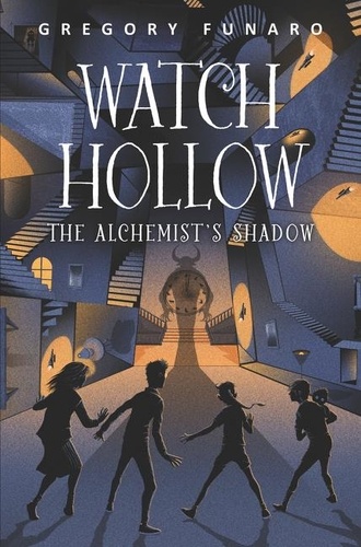 Gregory Funaro et Matt Griffin - Watch Hollow: The Alchemist's Shadow.