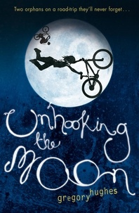 Gregory Hughes - Unhooking the Moon.