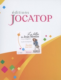 Grégory Klughertz - Les lettres de Jean Moulin - Guide enseignant.