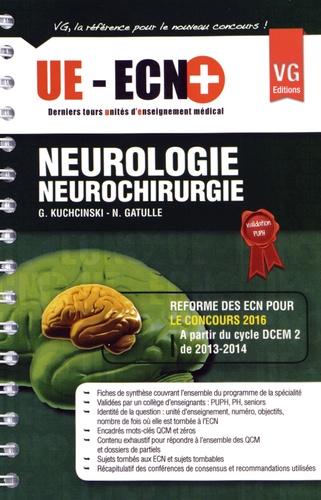 Gregory Kuchcinski et Nicolas Gatulle - Neurologie Neurochirurgie.