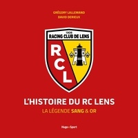 Téléchargez des livres sur ipod nano L'histoire du RC Lens - La légende sang & or par Joseph Oughourlian