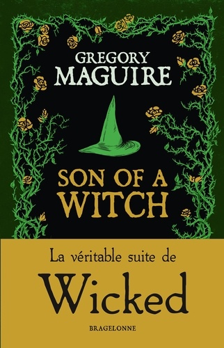 Son of a Witch : la Véritable Suite de Wicked