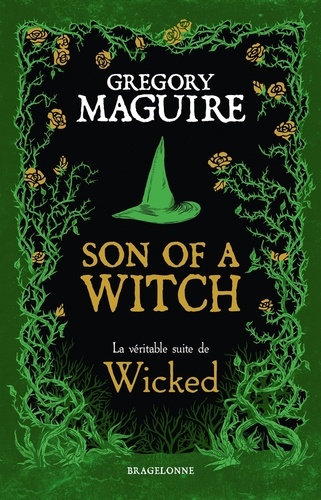 Son of a Witch. La véritable suite de Wicked