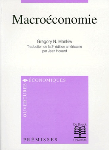 Gregory Mankiw - Macroeconomie. 3 Eme Edition.