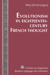 Evolutionism in Eighteenth-Century French Thought
