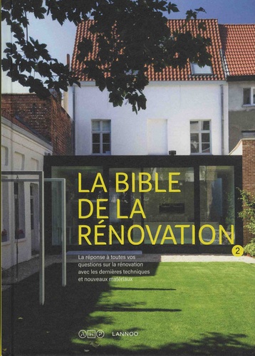 La bible de la rénovation. Volume 2