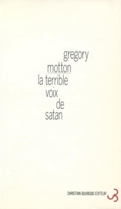 Gregory Motton - La terrible voix de Satan - [Saint-Denis, Théâtre Gérard-Philippe, 4 octobre 1994.