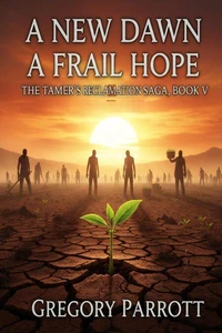 A New Dawn, A Frail Hope