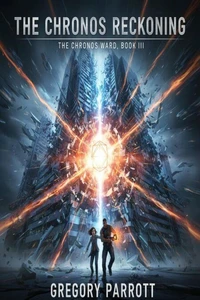 The Chronos Reckoning
