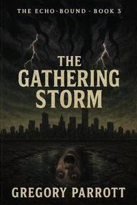 The Gathering Storm