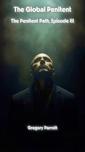 The Global Penitent