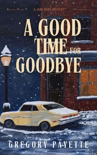 A Good Time for Goodbye
