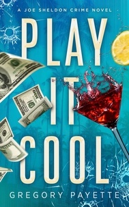  Gregory Payette - Play It Cool - Joe Sheldon, #1.