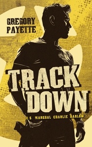  Gregory Payette - Trackdown - Charlie Harlow, #2.