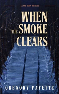 When the Smoke Clears