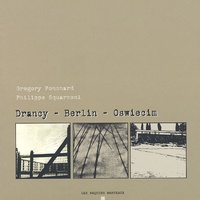 Grégory Ponchard - Drancy-Berlin-Oswiecim.